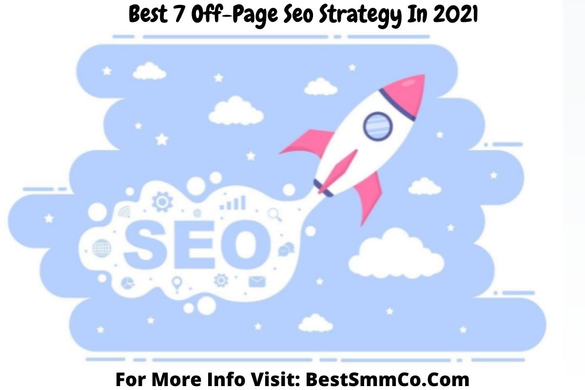 Best 7-Off-Page-Seo-Strategy-In-2021
